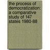 The Process of Democratization: A Comparative Study of 147 States 1980-88 by Tatu Vanhanen