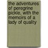 The adventures of Peregrine Pickle, with the Memoirs of a lady of quality