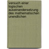 Versuch einer logischen Auseinandersetzung des mathematischen Unendlichen by Lazarus Bendavid