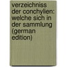 Verzeichniss der Conchylien: welche sich in der Sammlung (German Edition) door Eduard Anton Hermann