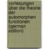 Vorlesungen über die Theorie der automorphen Functionen (German Edition)