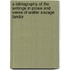 a Bibliography of the Writings in Prose and Verse of Walter Savage Landor