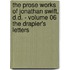 the Prose Works of Jonathan Swift, D.D. - Volume 06 the Drapier's Letters