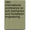 14Th International Conference On Soil Mechanics And Foundation Engineering door Society Issmfe