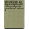 Abhandlungen Der Senckenbergischen Naturforschenden Gesellschaft, Volume 4 by Senckenbergische Naturforschende Gesellschaft