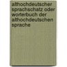 Althochdeutscher Sprachschatz Oder Worterbuch Der Althochdeutschen Sprache door Eberhard Gottlieb Graff