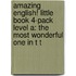 Amazing English! Little Book 4-Pack Level A: The Most Wonderful One in T T