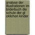 Analyse Der Illustrationen Im Bilderbuch Die Schule Der Gl Cklichen Kinder