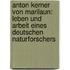Anton Kerner Von Marilaun: Leben Und Arbeit Eines Deutschen Naturforschers