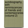 Autobiography, with Reminiscences of Friends and Contemporaries (Volume 2) door Thornton Leigh Hunt
