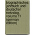 Biographisches Jahrbuch Und Deutscher Nekrolog, Volume 11 (German Edition)