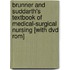 Brunner And Suddarth's Textbook Of Medical-surgical Nursing [with Dvd Rom]