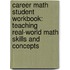 Career Math Student Workbook: Teaching Real-World Math Skills and Concepts
