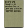 Cicero und Panätius im Zweiten Buche über die Pflichten (German Edition) door Heinrich Jungblut