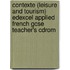 Contexte (leisure And Tourism) Edexcel Applied French Gcse Teacher's Cdrom