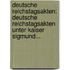 Deutsche Reichstagsakten: Deutsche Reichstagsakten Unter Kaiser Sigmund...