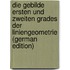 Die Gebilde Ersten Und Zweiten Grades Der Liniengeometrie (German Edition)