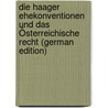 Die Haager Ehekonventionen Und Das Österreichische Recht (German Edition) door Czyharlz Karl