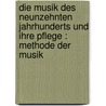 Die Musik Des Neunzehnten Jahrhunderts Und Ihre Pflege : Methode Der Musik door Adolf Bernhard Marx