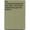 Die Unsterblichkeitslehre: Des Alten Und Neuen Testaments (German Edition) door Schumann Adolph