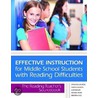 Effective Instruction for Middle School Students with Reading Difficulties door Sharon Vaughn