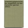 Entwickelungsgeschichte Der Säugethiere Und Des Menschen (German Edition) door Ludwig Wilhelm Bischoff Theodor