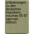 Erläuterungen Zu Den Deutschen Klassikern, Volumes 55-57 (German Edition)