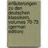 Erläuterungen Zu Den Deutschen Klassikern, Volumes 70-73 (German Edition)