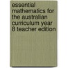 Essential Mathematics for the Australian Curriculum Year 8 Teacher Edition door Sarah Willis
