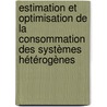 Estimation et optimisation de la consommation des systèmes hétérogènes door Abraham Suissa