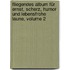 Fliegendes Album Für Ernst, Scherz, Humor Und Lebensfrohe Laune, Volume 2