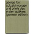 George Fox: Aufzeichnungen Und Briefe Des Ersten Quäkers (German Edition)