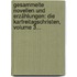 Gesammelte Novellen Und Erzählungen: Die Karfreitagschristen, Volume 3...