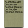 Geschichte Der Poetischen National-Literatur Der Hebräer (German Edition) door Heinrich Meier Ernst