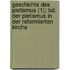 Geschichte Des Pietismus (1); Bd. Der Pietismus in Der Reformierten Kirche