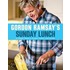 Gordon Ramsay's Sunday Lunch: 25 Simple Menus to Pamper Family and Friends
