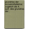 Grundriss der Arzneimittellehre: zugleich als 4. Aufl. des Grundriss der . door Schmiedeberg Oswald