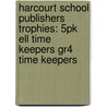 Harcourt School Publishers Trophies: 5Pk Ell Time Keepers Gr4 Time Keepers door Hsp