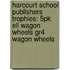 Harcourt School Publishers Trophies: 5Pk Ell Wagon Wheels Gr4 Wagon Wheels