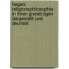 Hegels Religionsphilosophie in ihren Grundzügen dargestellt und deurteilt by Richert Hans