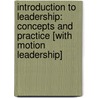 Introduction to Leadership: Concepts and Practice [With Motion Leadership] door Peter G. Northouse