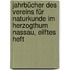 Jahrbücher des Vereins für Naturkunde im Herzogthum Nassau, Eilftes Heft