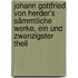 Johann Gottfried von Herder's sämmtliche Werke, Ein und zwanzigster Theil