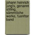 Johann Heinrich Jung's, Genannt Stilling, Sämmtliche Werke, Fuenfter Band