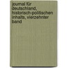 Journal für Deutschland, historisch-politischen Inhalts, Vierzehnter Band door Onbekend