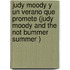Judy Moody y Un Verano Que Promete (Judy Moody and the Not Bummer Summer )