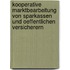 Kooperative Marktbearbeitung Von Sparkassen Und Oeffentlichen Versicherern