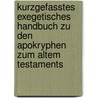 Kurzgefasstes exegetisches Handbuch zu den Apokryphen zum Altem Testaments by Unknown