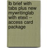 Lb Brief With Tabs Plus New Mywritinglab With Etext -- Access Card Package door Jane E. Aaron