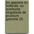 Les Gascons En Hollande, Ou Aventures Singulieres de Plusieurs Gascons (2)